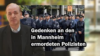 Gedenkveranstaltungen zu Mannheim Islamismus bedroht unsere Sicherheit Dr Gottfried Curio [upl. by Mezoff]