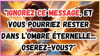 quotIgnorez ce message et vous pourriez rester dans l’ombre éternelle Oserezvousquot [upl. by Aruon]