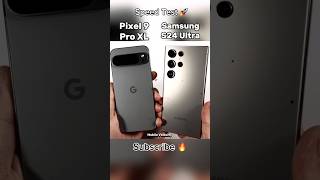 Samsung Galaxy S24 Ultra vs Google Pixel 9 Pro XL  Ultimate Speed Test ⚡📱shortsfeed viralshorts [upl. by Ringler]