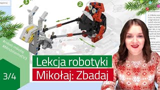 Budujemy i programujemy Sanie Mikołaja z LEGO Mindstorms EV3 i Scratch 30  część 3  Zbadaj robota [upl. by Larrisa763]