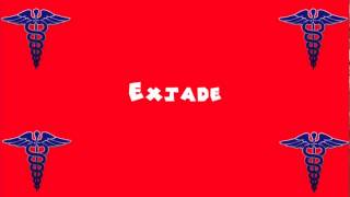 Pronounce Medical Words ― Exjade [upl. by Illil]