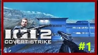 IGI 2 Mission 1Infiltrate and Extract Under HighStakes Walkthrough Gamepaly [upl. by Audrye]