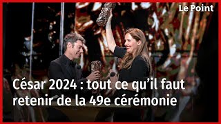 César 2024  tout ce qu’il faut retenir de la 49e cérémonie [upl. by Musa]