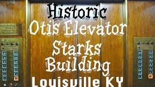 elevaTOUR Building tour and Amazing Otis elevator systems  Historic Starks Building Louisville KY [upl. by Otis384]