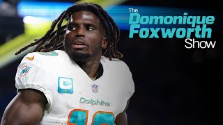 Tyreek Hill should be NFL MVP prove me wrong  Dom  The Domonique Foxworth Show [upl. by Read]