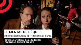 Le Mental de léquipe — Théâtre à la table [upl. by Lynnet]