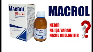 MACROL Süspansiyon Nedir Niçin Kullanılır Nasıl Kullanılır Yan Etkileri Nelerdir [upl. by Lachus681]