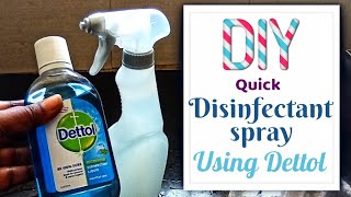 lockdown  DISINFECTANT SPRAY WITH DETTOL  DIY  happy krafty [upl. by Yerg]