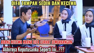 JANGAN SALAHKAN ABANG SEPERTI INI  DIFA [upl. by Eatnom692]