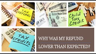 Why is my Tax Refund Lower Than Expected [upl. by May]