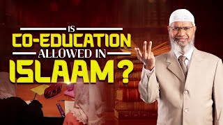 Is Co Education Allowed in Islam  Dr Zakir Naik [upl. by Jaymie]