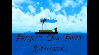 Project One Piece Lightning Showcase [upl. by Yobybab]