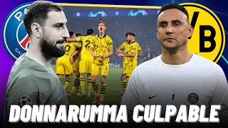 KEYLOR NAVAS MOLESTO CON DONNARUMMA TRAS SER CULPABLE DE LA ELIMINACIÓN DEL PSG ANTE EL DORTMUND🤬 [upl. by Appleby]