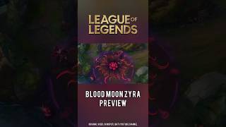 Blood Moon Zyra Preview  League of Legends [upl. by Thevenot]