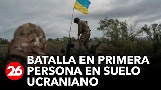 GUERRA RUSIAUCRANIA  Así se vive la batalla en primera persona en suelo ucraniano [upl. by Neleh]