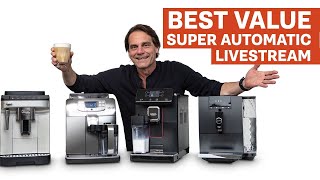 Home Espresso SuperAutomatics Best Value MidRange Prosumer Machines amp Grinders  Livestream [upl. by Annodam]