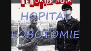 Berurier NoirHopital Lobotomie [upl. by Marshall704]