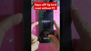 Oppo a59 5G hard reset without PCpattern lock removejktechsolution oppoa595g hardresetandroidph [upl. by Aiderfla]