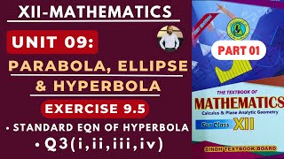 XII Maths  Unit 09  Ex 95  Part 01  Hyperbola  Standard Equation Of Hyperbola [upl. by Akanke]