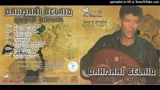 dahmani belaid album 1980  azayhuh [upl. by Anneis]