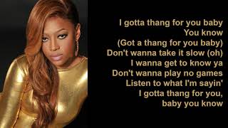 I Got a Thang For You by Trina feat Keyshia Cole [upl. by Albarran851]