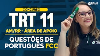 Concurso TRT 11 Questões de Português Banca FCC [upl. by Nocaed]