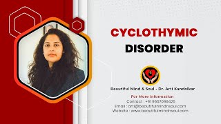 Cyclothymic Disorder  Dr Arti Kandolkar  Psychology Academy [upl. by Soisatsana]