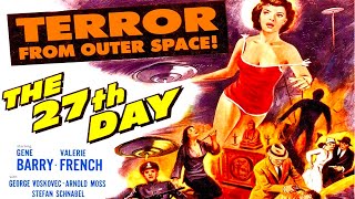 The 27th Day 1957 Gene Barry  Valerie French  Terror From Outer Space   Classic SciFi [upl. by Westphal39]