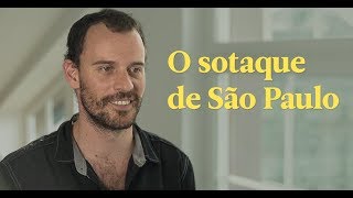 Sotaques e Expressões do Brasil  Como se fala em São Paulo [upl. by Alrahc]