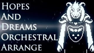 【Undertale】Hopes and Dreams Epic Orchestral Arrangement [upl. by Strickman]