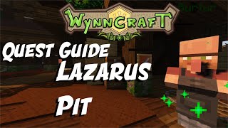 Lazarus Pit  Quest Guide Updated  Wynncraft [upl. by Adnilrev368]