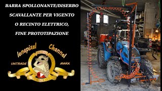 costruzione barra diserbospollonante scavallante per vigneto e recinti elettrici [upl. by Elsinore696]