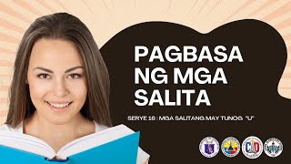 SERYE 16 PAGBASA NG MGA SALITANG MAY TUNOG u [upl. by Hanauq]