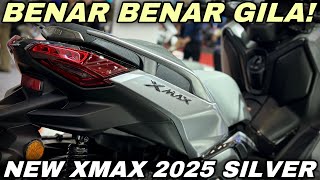 SANGAR GILA‼️YAMAHA XMAX 250 2025 SILVER [upl. by Farlee]