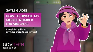 How do I update my mobile number for Singpass  Gayle Guides [upl. by Nohsal484]