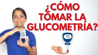 ¿CÓMO TOMAR LA GLUCOMETRÍA [upl. by Ddet]