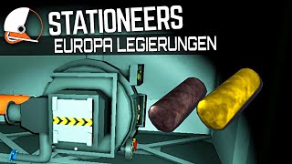 Stationeers Europa Legierungen in Stationeers Deutsch German Gameplay 012 [upl. by Asilad]