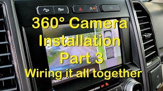 F150 OEM 360° Camera Installation Part 3Wiring it all together [upl. by Amadeo722]