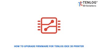 How to Upgrade Firmware for Tenlog IDEX 3D Printer [upl. by Ahsein]