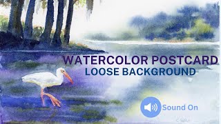 A Loose Watercolor Background Postcard Demonstration Tips for Beginners White Ibis in the River [upl. by Eemak]