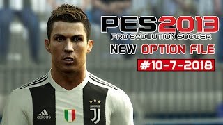 PES 2013 Latest Option File Released 10072018 [upl. by Wagoner649]