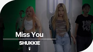 Cashmere Cat Major Lazer Tory Lanez  Miss You  SHUKKIE Choreography [upl. by Horowitz]