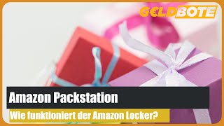 💰Amazon Packstation – Wie funktioniert der Amazon Locker [upl. by Alset]