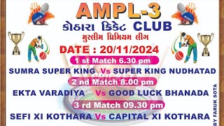 AMPL 3 SUMRA SUPER KINGS VS NUNDHATAD SUPER KINGS [upl. by Anid]