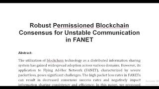 Robust Permissioned Blockchain Consensus for Unstable Communication in FANET [upl. by Sethrida294]