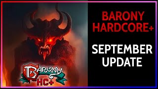 BARONY HC SEPTEMBER UPDATE  Release Trailer [upl. by Schechinger]