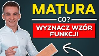 Wyznacz wzór funkcji JAK Matura w 7 dni [upl. by Reede]