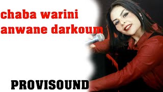 chebba nassira et cheb abdou anwane darkoum Music chaabi Rai Maroc Reggada راي شعبي مغربي [upl. by Cut373]