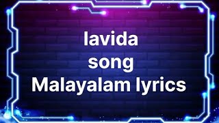 Lavida song Malayalam lyrics [upl. by Zumstein]