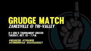 GRUDGE MATCH Zanesville vs TriValley Girls Soccer HYPE VIDEO [upl. by Atsedom]